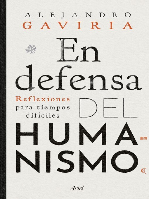 Title details for En defensa del humanismo by Alejandro Gaviria - Wait list